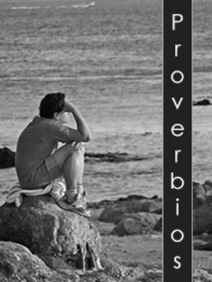 Frases, Imágenes y Biografía de Proverbio